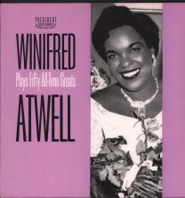 Winifred Atwell Plays Fifty All-Time Greats