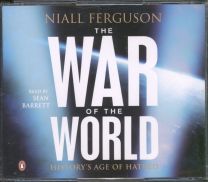 Niall Ferguson - War Of The Worlds