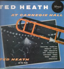 Ted Heath At Carnegie Hall