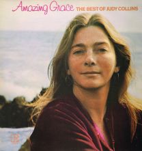 Amazing Grace (The Best Of Judy Collins)