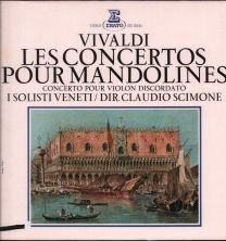 Vivaldi - Les Concertos Pour Mandolines / Concerto Pour Violon Discordato