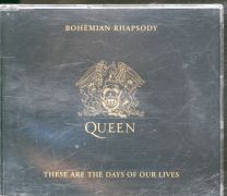 Bohemian Rhapsody / These Are The Days Of Our Lives