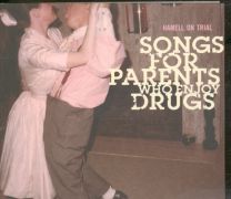 Songs For Parents Who Enjoy Drugs