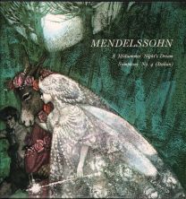 Mendelssohn - A Midsummer Night's Dream / Symphony No.4 [Italian]