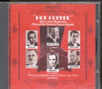 Hot Coffee (Rare Jazz Moments Played By British Dance Bands)