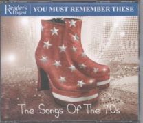 You Must Remember This - The Songs Of The 70S