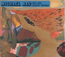 Michael Nau & The Mighty Thread