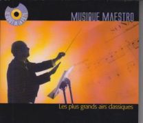 Musique Maestro: Les Plus Grands Airs Classiques