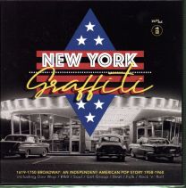 New York Graffiti – 1619-1750 Broadway: An Independent American Pop Story 1958-1968