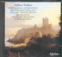 William Wallace - Passing Of Beatrice • Sir William Wallace • Villon • Sister Helen