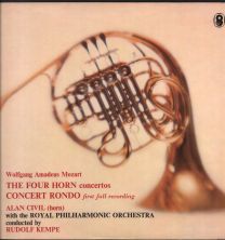 Wolfgang Amadeus Mozart -  Four Horn Concertos / Concert Rondo