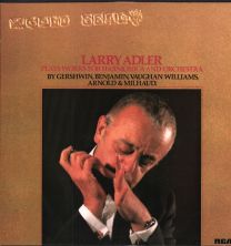 Larry Adler Plays Works For Harmonica And Orchestra