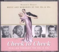 Cheek To Cheek - Dancing Through The 30S And 40S