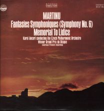 Martinu - Fantasies Symphoniques (Symphony No. 6) / Memorial To Lidice