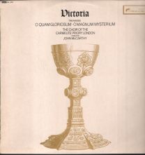 Victoria - Two Masses - O Quam Gloriosum / O Magnum Mysterium