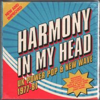 Harmony In My Head (Uk Power Pop & New Wave 1977-81)