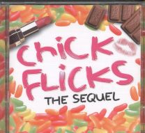 Chick Flicks - The Sequel