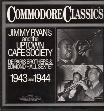 Jimmy Ryan's And The Uptown Cafe Society  1943 And 1944