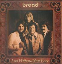 Lost Without Your Love