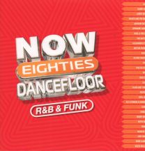 Now That's What I Call 80S Dancefloor: R&B & Funk