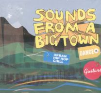 Sounds From A Big Town