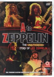 A To Zeppelin (The Unauthorized Story Of Led Zeppelin)