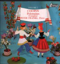 Chopin - Polonaises (Complete) Volume 2