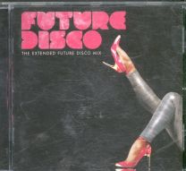 Future Disco (The Extended Future Disco Mix)