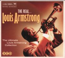Real... Louis Armstrong (The Ultimate Collection)