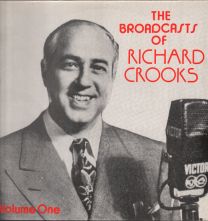 Broadcasts Of Richard Crooks Volume One