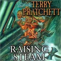Terry Pratchett - Raising Steam