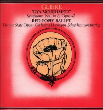 Gliere  - "Ilya Mourometz" Symphony No. 3 In B, Opus 42 / Red Poppy Ballet