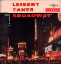 Leibert Takes Broadway