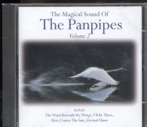 Magical Sound Of Pan Pipes Volume 2