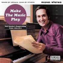 Make the Music Play (Neil Sedakas Songwriting Gems 1963-1971)