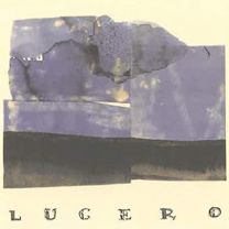 Lucero [20th Anniversary Edition]