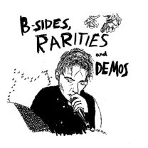B-Sides,rarities and Demos