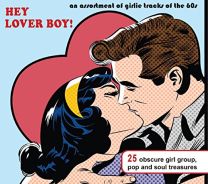 Hey Lover Boy! (An Assortment of Girlie Tracks From the 60s)