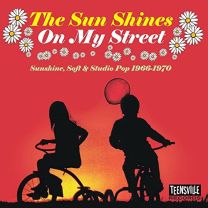 Sun Shines On My Street (Sunshine, Soft & Studio Pop 1966-1970)