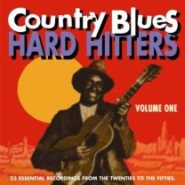 Country Blues Hard Hitters Volume 1