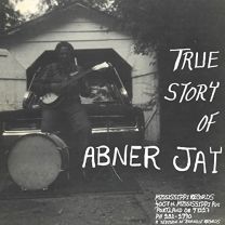 True Story of Abner Jay