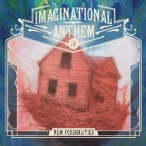 Imaginational Anthem 4: New Possibilities
