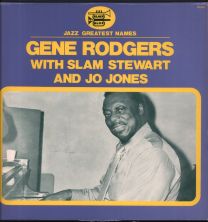 Gene Rodgers With Slam Stewart And Jo Jones