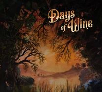 Days of Wine
