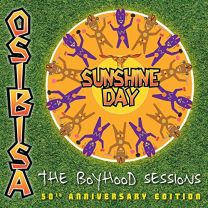Sunshine Day : the Boyhood Sessions (50th Anniversary Edition)