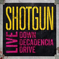 Live : Down Decadencia Drive