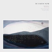 Be Earth Now (Selections From Rainer Maria Rilke's 'the Book of Hours')