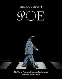 Eric Woolfson's - Poe: the World Premiere Performance