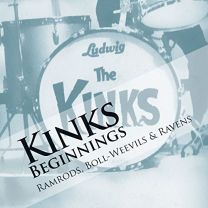 Kinks Beginnings : Ramrods, Boll-Weevils & Ravens