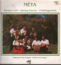 Tavaszi Szél • Spring Breeze • Frühlingswind (Folkmusic From Hungary = Folklore Aus Ungarn)